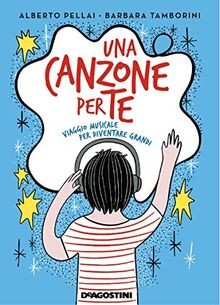 Una canzone per te. Viaggio musicale per diventare ... | Buch | Zustand sehr gut