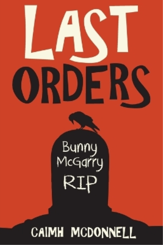 Caimh McDonnell Last Orders (Tascabile) Dublin Trilogy
