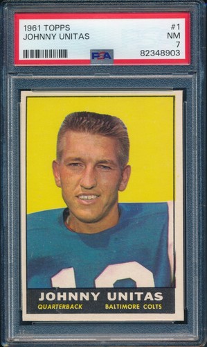 1961 Topps Football Johnny Unitas #1 PSA 7 COLTS NM HOF