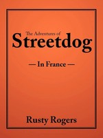 Rusty Rogers | The Adventures Of Streetdog | Taschenbuch | Englisch (2006)