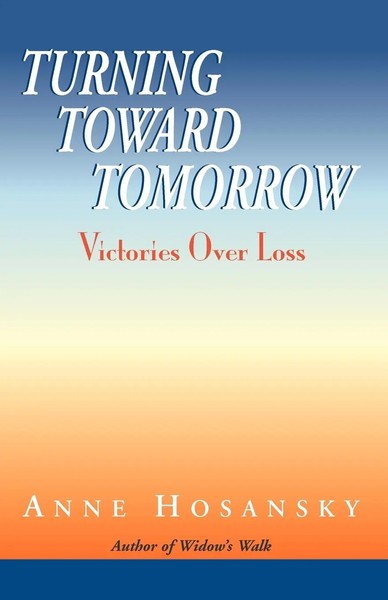 Anne Hosansky | Turning Toward Tomorrow | Taschenbuch | Englisch (2002)-image
