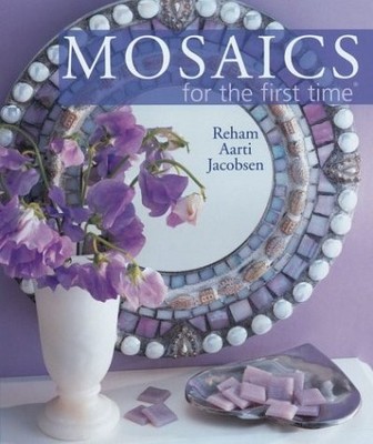 Mosaics for the First Time
