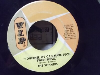 B7* THE SPINNERS IT'S A SHAME / TOGETHER WE CAN MAKE SWEET MUSIC