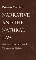 Pamela M. Hall | Narrative And The Natural Law | Buch | Englisch (1994)