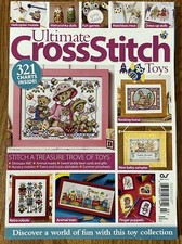 Ultimate CROSS STITCH Magazine TOYS 130 Pages 321 CHARTS INSIDE Volume 22