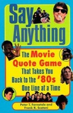 Say Anything: The Movie Quote Game That T- Pete Fornatale, 0452281474, paperback