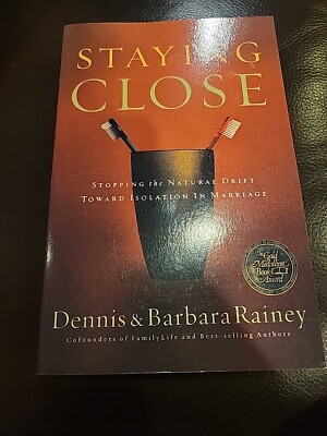 Staying Close: Stopping the Natural Drift Toward Isolation in Marriage (Paperbac