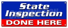 STATE INSPECTION DONE HERE BANNER SIGN law inspector