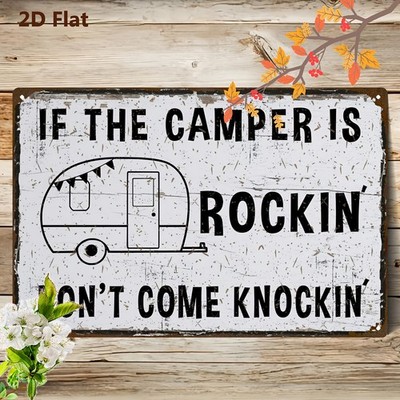 Funny Metal Sign If The RV Is Rockin Dont Bother Knockin Camping