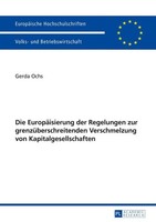 Die EuropäIsierung Der Regelungen Zur GrenzüBerschreitenden Verschmelzung Von Ka