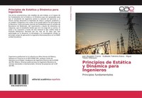 Principios De EstáTica Y DináMica Para Ingenieros Miguel Toledo Velazquez