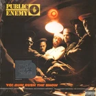PUBLIC ENEMY - Yo Bum Rush The Show--Vinyl LP-Brand New/Still sealed_LAS07251...