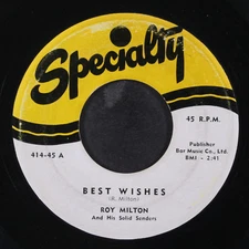 ROY MILTON & SOLID SENDERS: short, sweet and snappy / best wishes SPECIALTY 7"