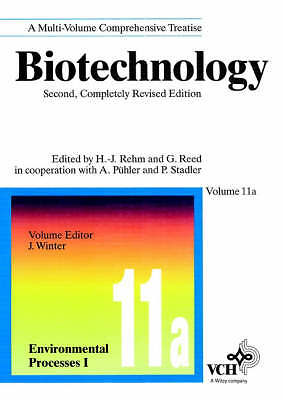 Biotechnology, Environmental Processes I (Biotechnology: A Multi-Volume Compreh