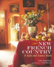 New French Country: A Style and Source Book - Hardcover - VERY GOOD