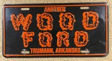 Wood Ford Dealer Vintage Booster License Plate Ford Truman Arkansas Dealership