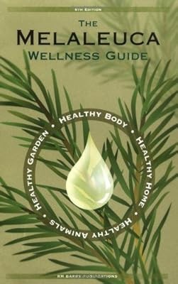 Der Melaleuca Wellness Guide, Barry, R M, gebraucht; sehr gutes Buch
