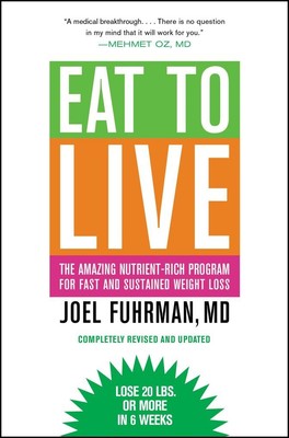 Eat to Live | Joel Fuhrman | englisch
