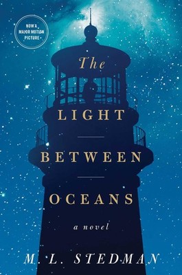 The Light Between Oceans: A Novel - hardcover M. L. Stedman