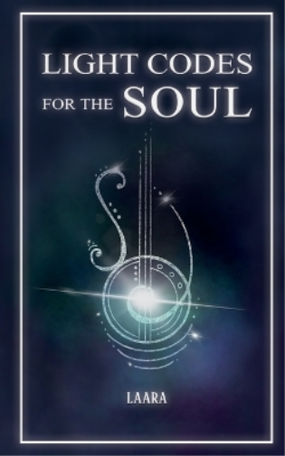 Laara Light Codes for the Soul (Tascabile)