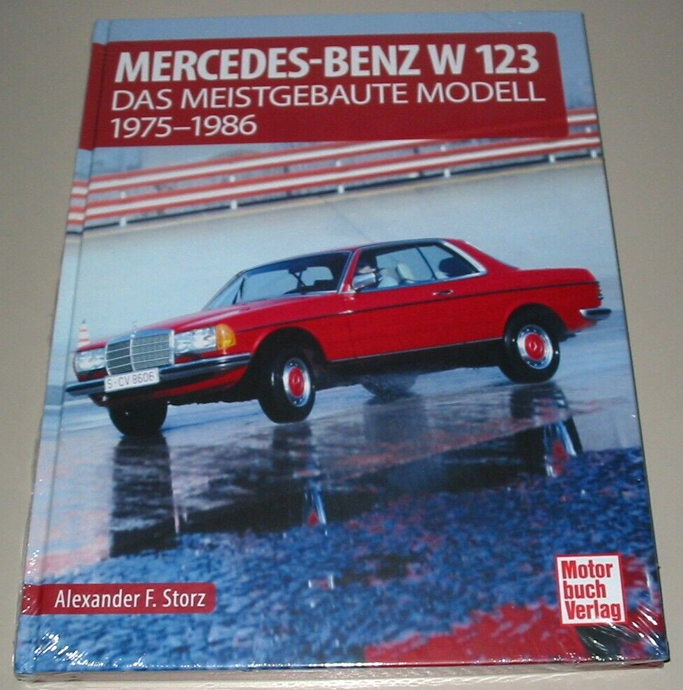 Thumbnail - Bildband Mercedes Benz W 123 Das Meistgebaute Modell 1975 - 1986 Buch