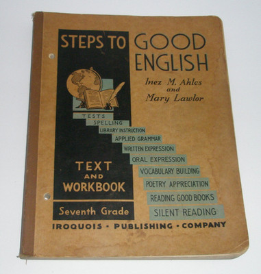 Steps To Good English Workbook Ahles Lawlor 1935 7th Grade Homeschool Education