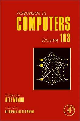 Advances in Computers Memon Hardcover Academic Press 9780128099414 Volume 103