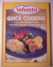Quick Cooking - Fast Fixin' Recipes with Velveeta Process Cheese