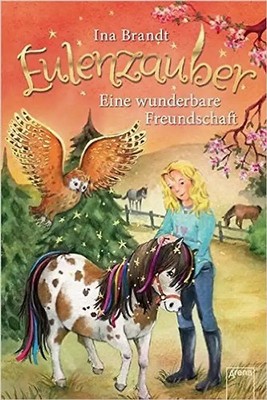 Eulenzauber (3). Eine wunderbare Freundschaft