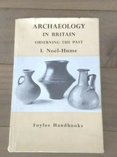 Archaeology in Britain – Observing The Past