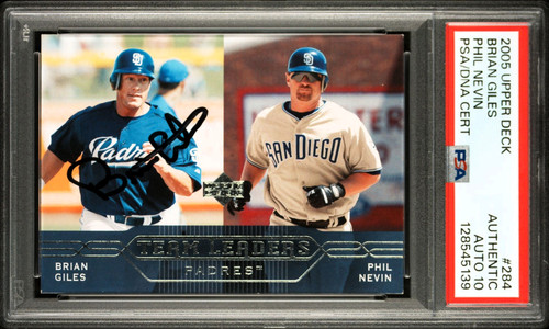 2005 Upper Deck First #284 Brian Giles / Phil Nevin Padres PSA/DNA Gem Mint 10