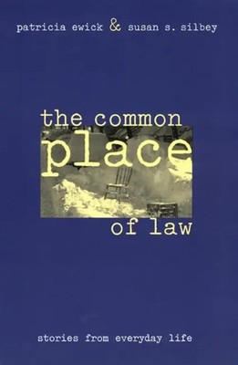 The Common Place of Law | Stories from Everyday Life | Patricia Ewick (u. a.)