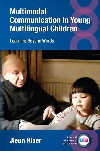 Multimodal Communication in Young Multilingual Children by Ji... - 9781836683568