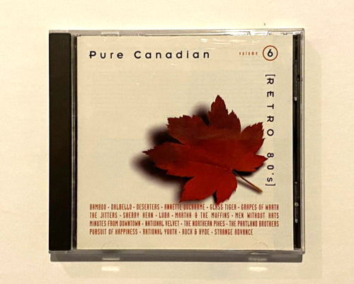 CD PURE CANADIEN - Retro années 80 Volume 6.  Nouvelle vague canadienne et alternative.  POO ! - Photo 1 sur 5