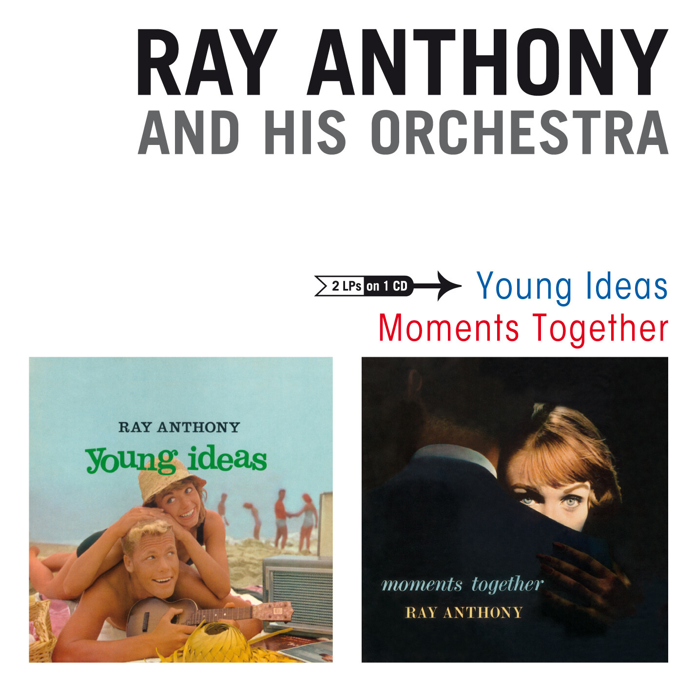 Ray Anthony and His Orchestra Young Ideas/Moments Together (CD) Album