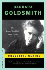 Obsessive Genius: The Inner World of Marie Curie Great Discoveries - GOOD