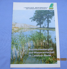 Broschüre Lausitzer Revier, Braunkohlenbergbau und Wasserwirtschaft von 4/94