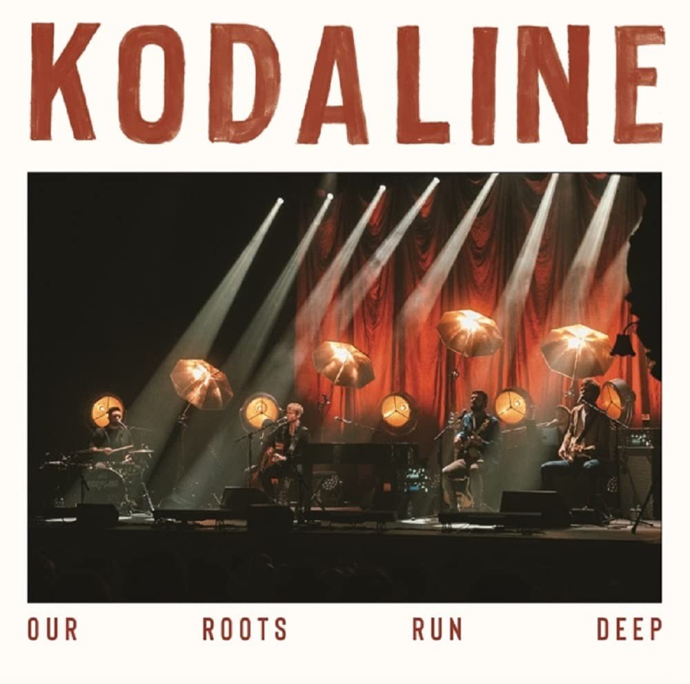 Kodaline Our Roots Run Deep CD NEW