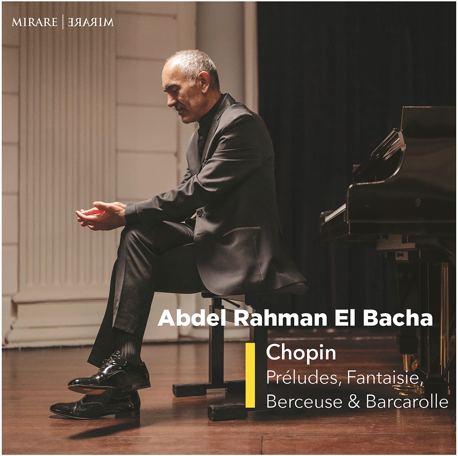 MIR526 El Bacha, Abdel Rahman Chopin: Preludes, Fantaisie, Berceuse & Barcarolle