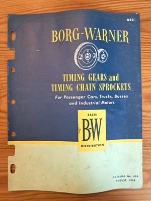 1958 Borg-Warner Timing Gears and Timing Chain Sprockets Catalog