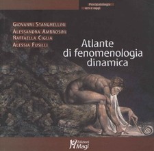 Atlante di fenomenologia dinamica - AA.VV. (Edizioni Magi) [2008]
