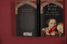 330209 Astrid Fritz DAS MÄDCHEN UND DIE HERZOGIN Rowohlt Taschenbuch Verlag