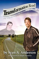 Sean A. Anderson | Transformation Road - My Trip To Over 500 Pounds And Back