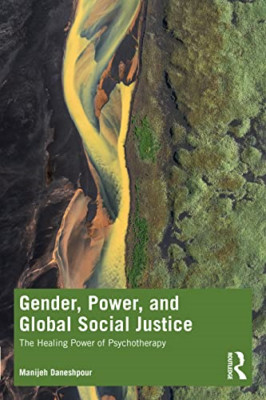 Gender, Power, and Global Social Justice: The Healing P - Paperback / softback N