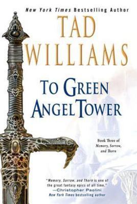 To Green Angel Tower: Part 2 by Williams, Tad