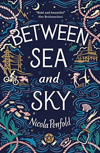 Between Sea and Sky By Nicola Penfold