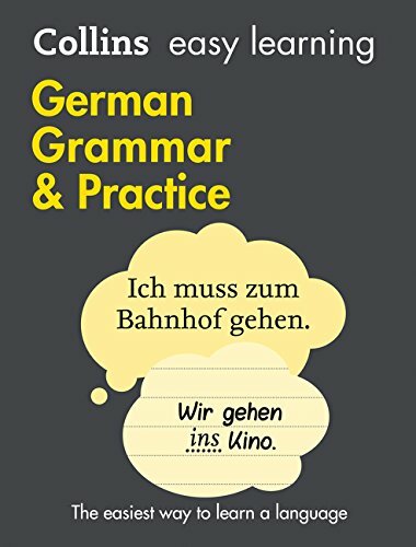 Easy Learning German Grammar and Practice (Collins Easy Learning German) By Col