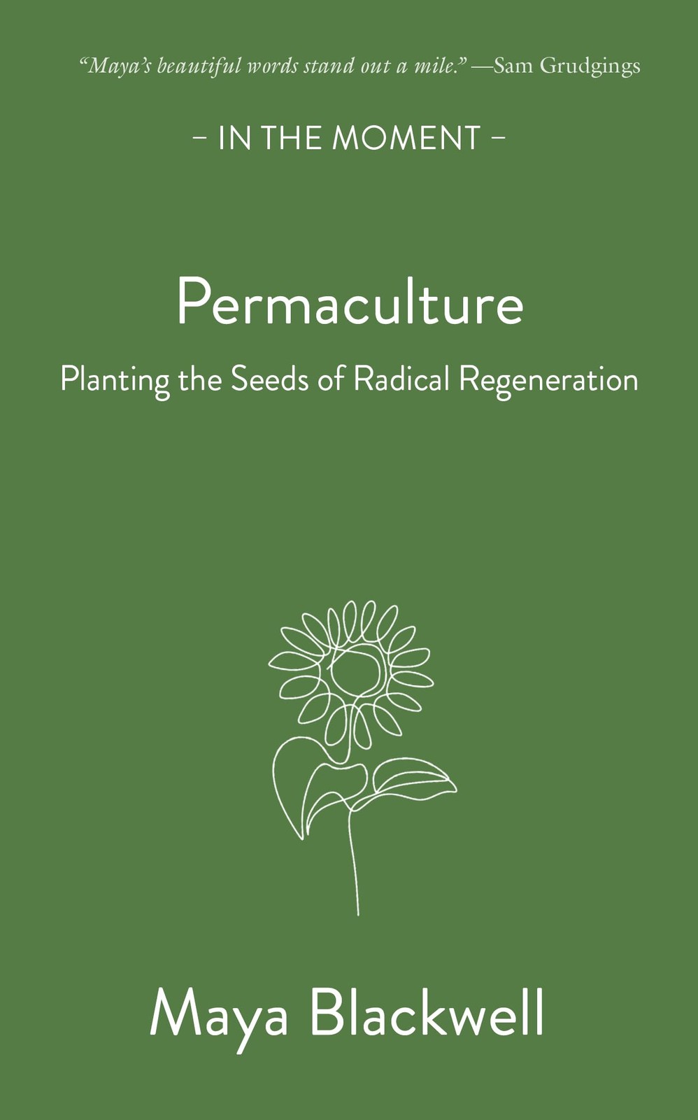 Permaculture: Planting the seeds of radical by Maya Blackwell (PB 2024) - Image 6