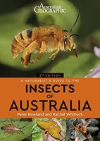 Peter Rowland - A Naturalist's Guide To The Insects Of Australia - - G245Z