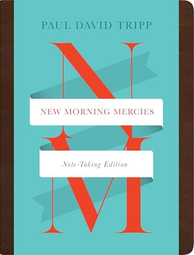 New Morning Mercies (Note–Taking Edition) by Paul David Tripp - Image 5